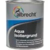 Albrecht Aqua Isoliergrund Weiß 750 Ml